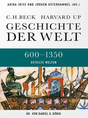 cover image of Geschichte der Welt  600-1350 Geteilte Welten